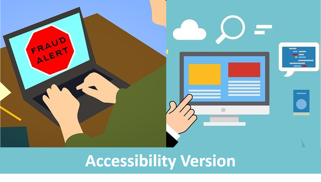 Fraud &amp; Scam Prevention - Accessibility Version